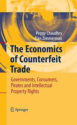 eBook (pdf) The Economics of Counterfeit Trade de Peggy E Chaudhry, Alan Zimmerman