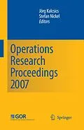 E-Book (pdf) Operations Research Proceedings 2007 von Jörg Kalcsics, Stefan Nickel