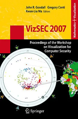 E-Book (pdf) VizSEC 2007 von John R. Goodall, Gregory Conti, Kwan-Liu Ma