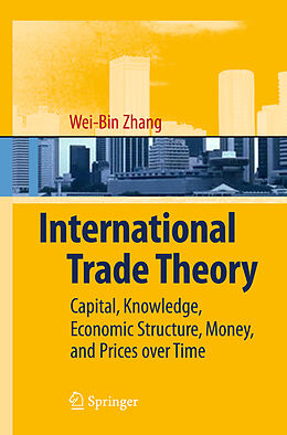 Livre Relié International Trade Theory de Wei-Bin Zhang