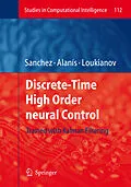 E-Book (pdf) Discrete-Time High Order Neural Control von Edgar N. Sanchez, Alma Y. Alanís, Alexander G. Loukianov