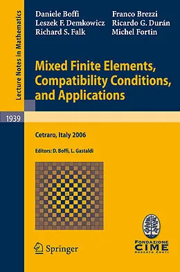 E-Book (pdf) Mixed Finite Elements, Compatibility Conditions, and Applications von Daniele Boffi, Franco Brezzi, Leszek F. Demkowicz