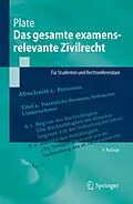 E-Book (pdf) Das gesamte examensrelevante Zivilrecht von Jürgen Plate