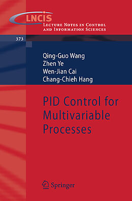 eBook (pdf) PID Control for Multivariable Processes de Qing-Guo Wang, Zhen Ye, Wen-Jian Cai