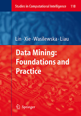 Livre Relié Data Mining: Foundations and Practice de 