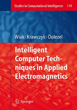 Livre Relié Intelligent Computer Techniques in Applied Electromagnetics de 