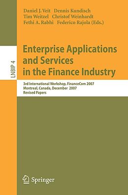 eBook (pdf) Enterprise Applications and Services in the Finance Industry de Daniel J. Veit, Dennis Kundisch, Tim Weitzel