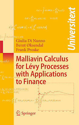 E-Book (pdf) Malliavin Calculus for Lévy Processes with Applications to Finance von Giulia Di Nunno, Bernt Øksendal, Frank Proske