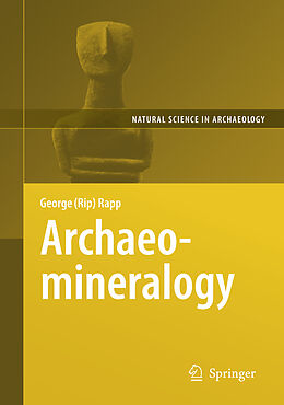 Livre Relié Archaeomineralogy de George Rapp