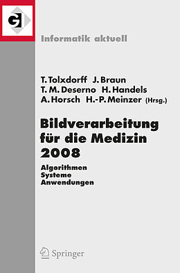 Kartonierter Einband Bildverarbeitung für die Medizin 2008 von 