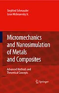 E-Book (pdf) Micromechanics and Nanosimulation of Metals and Composites von Siegfried Schmauder, Leon Mishnaevsky