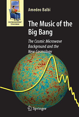 Livre Relié The Music of the Big Bang de Amedeo Balbi