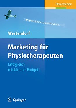 E-Book (pdf) Marketing für Physiotherapeuten von Christian Westendorf