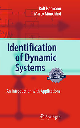 Livre Relié Identification of Dynamical Systems de Rolf Isermann, Marco Münchhof