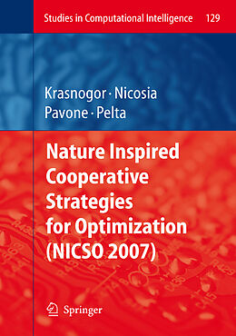 Livre Relié Nature Inspired Cooperative Strategies for Optimization (NICSO 2007) de 