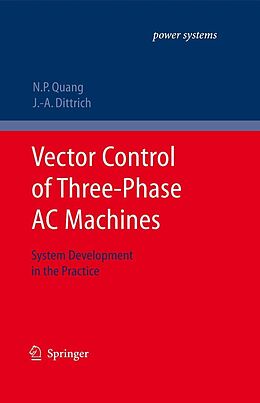 eBook (pdf) Vector Control of Three-Phase AC Machines de Nguyen Phung Quang, Jörg-Andreas Dittrich