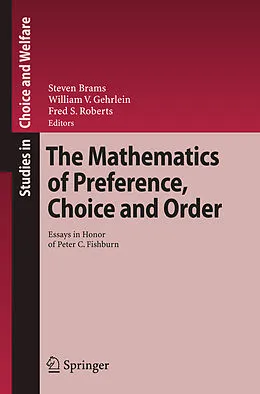 E-Book (pdf) The Mathematics of Preference, Choice and Order von P. K. Pattanaik, K. Suzumura, Steven J. Brams