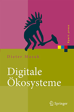 Fester Einband Digitale Ökosysteme von Dieter Masak