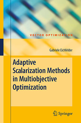 Livre Relié Adaptive Scalarization Methods in Multiobjective Optimization de Gabriele Eichfelder