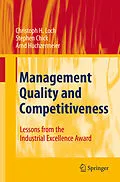 E-Book (pdf) Management Quality and Competitiveness von Christoph H. Loch, Stephen Chick, Arnd Huchzermeier