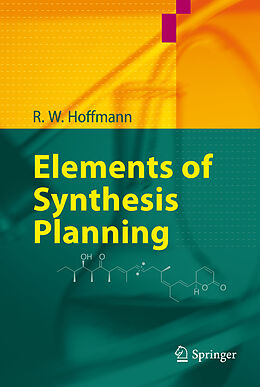 Couverture cartonnée Elements of Synthesis Planning de R. W. Hoffmann