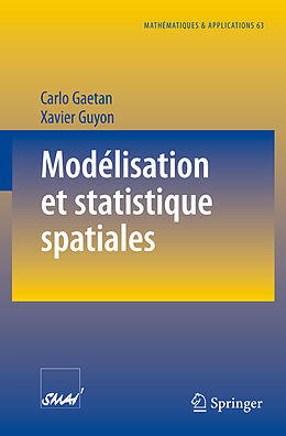 Couverture cartonnée Modélisation et statistique spatiales de Xavier Guyon, Carlo Gaetan