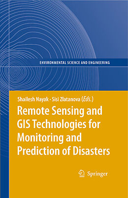 E-Book (pdf) Remote Sensing and GIS Technologies for Monitoring and Prediction of Disasters von R. Allan, U. Förstner, W. Salomons
