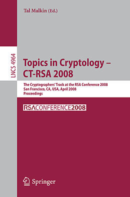 Kartonierter Einband Topics in Cryptology   CT-RSA 2008 von 