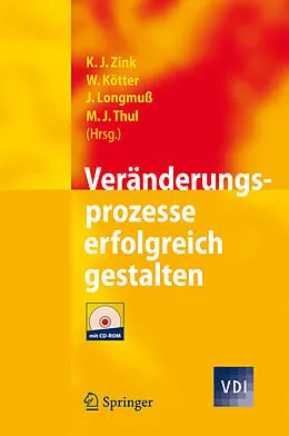 E-Book (pdf) Veränderungsprozesse erfolgreich gestalten von Klaus J. Zink, Wolfgang Kötter, Jörg Longmuß