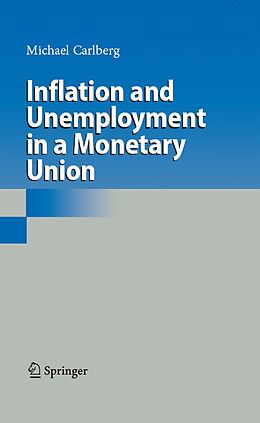 eBook (pdf) Inflation and Unemployment in a Monetary Union de Michael Carlberg