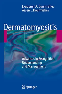 E-Book (pdf) Dermatomyositis von Lyubomir A. Dourmishev, Assen Lyubenov Dourmishev