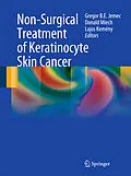 E-Book (pdf) Non-Surgical Treatment of Keratinocyte Skin Cancer von 