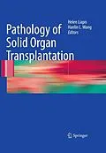 E-Book (pdf) Pathology of Solid Organ Transplantation von Helen Liapis, Hanlin Wang, Jon H. Ritter