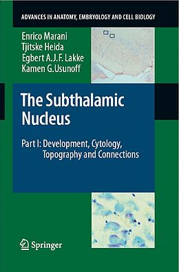 eBook (pdf) The Subthalamic Nucleus de Enrico Marani, Tjitske Heida, Egbert A. J. F. Lakke
