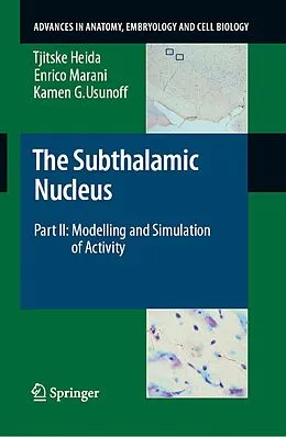 E-Book (pdf) The Subthalamic Nucleus von Tjitske Heida, Enrico Marani, Kamen G. Usunoff