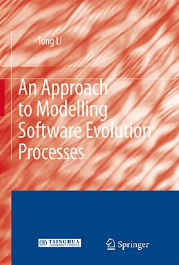 E-Book (pdf) An Approach to Modelling Software Evolution Processes von Tong Li
