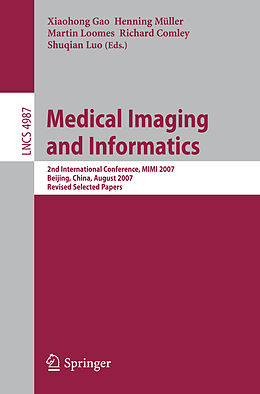 Couverture cartonnée Medical Imaging and Informatics de 