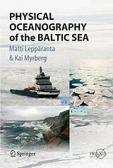 Fester Einband Physical Oceanography of the Baltic Sea von Matti Leppäranta, Kai Myrberg