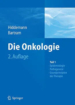 E-Book (pdf) Die Onkologie von Wolfgang Hiddemann, Heinz Huber, Claus R. Bartram