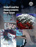 E-Book (pdf) Global Land Ice Measurements from Space von Jeffrey S. Kargel, Gregory J. Leonard, Michael P. Bishop