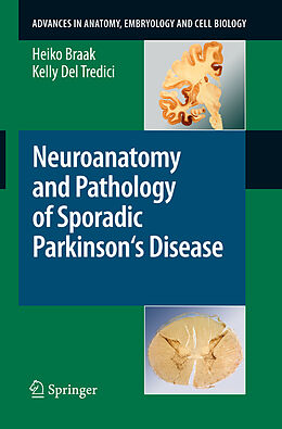 eBook (pdf) Neuroanatomy and Pathology of Sporadic Parkinson's Disease de Heiko Braak, Kelly Del Tredici
