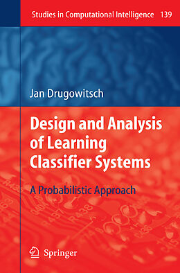 eBook (pdf) Design and Analysis of Learning Classifier Systems de Jan Drugowitsch