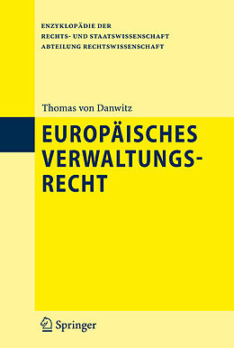 Fester Einband Europäisches Verwaltungsrecht von Thomas Danwitz