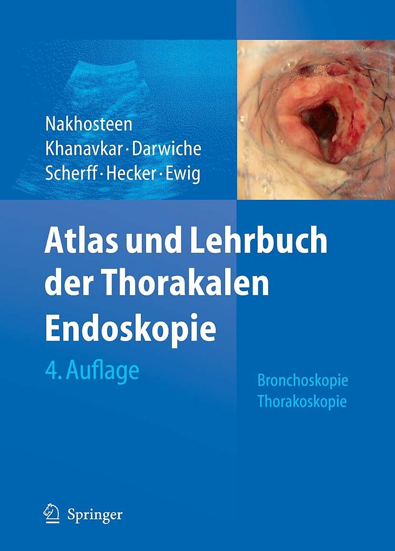 Atlas und Lehrbuch der Thorakalen Endoskopie