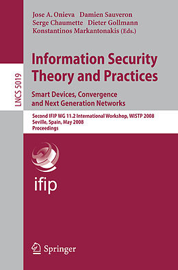 Kartonierter Einband Information Security Theory and Practices. Smart Devices, Convergence and Next Generation Networks von 