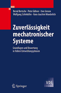 Fester Einband Zuverlässigkeit mechatronischer Systeme von Bernd Bertsche, Peter Göhner, Uwe Jensen