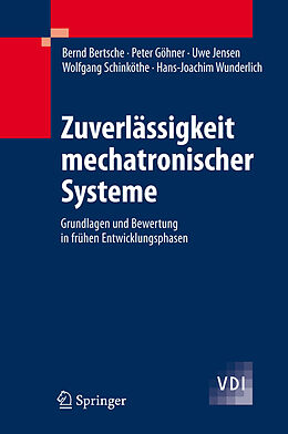 E-Book (pdf) Zuverlässigkeit mechatronischer Systeme von Bernd Bertsche, Peter Göhner, Uwe Jensen