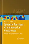 E-Book (pdf) Spherical Functions of Mathematical Geosciences von Willi Freeden, Michael Schreiner