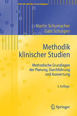 Kartonierter Einband Methodik klinischer Studien von Martin Schumacher, Gabriele Schulgen-Kristiansen