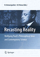 eBook (pdf) Recasting Reality de Harald Atmanspacher, Hans Primas